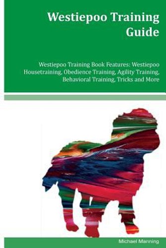 Westiepoo training guide - training,